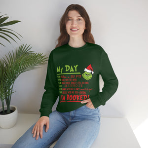 My Day I'm Booked Grinch Christmas - Unisex Sweatshirt