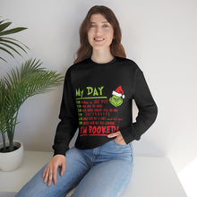 Load image into Gallery viewer, My Day I&#39;m Booked Grinch Christmas - Unisex Sweatshirt
