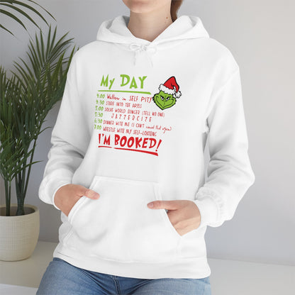 My Day I'm Booked Grinch Christmas - Unisex Hoodie