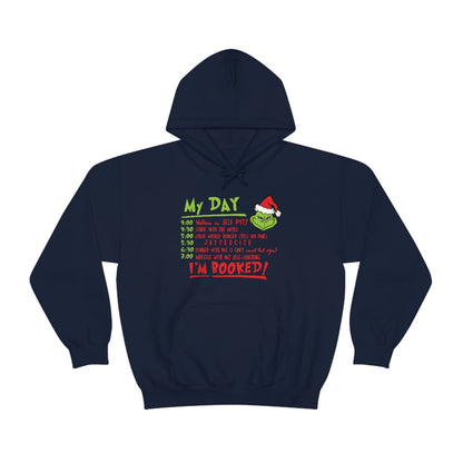 My Day I'm Booked Grinch Christmas - Unisex Hoodie