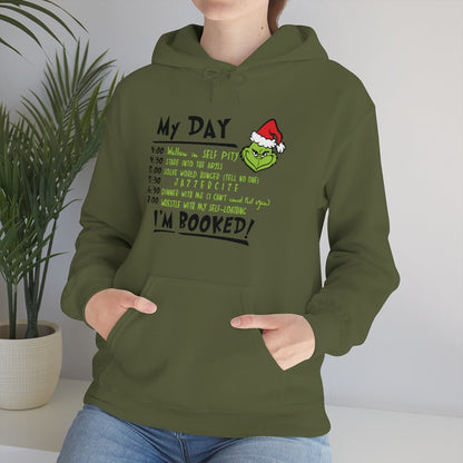 My Day I'm Booked Grinch Christmas - Unisex Hoodie