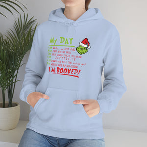 My Day I'm Booked Grinch Christmas - Unisex Hoodie