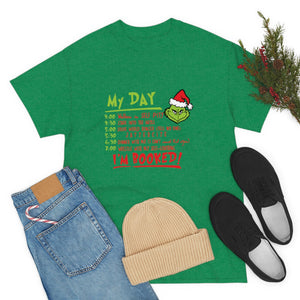My Day I'm Booked Grinch Christmas - Unisex T-Shirt